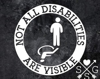 Not All Disabilities Are Visible Decal Handicap Decal Invisible Disability
