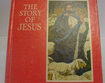 The Story of Jesus by Norman Vincent Peale