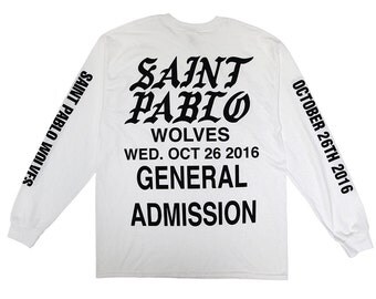 Saint Pablo Tour Los Angeles "WOLVES" General Admission Long Sleeve White TLOP || Kanye West | I Feel Like Pablo | Yeezy Szn | La Show |