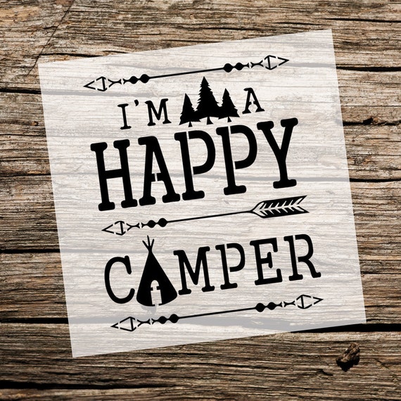 I m A Happy Camper Custom Stencil Custom Stencils i-m-a-happy-camper-custom-stencil-custom-stencils
