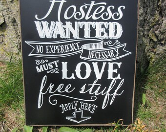 HOSTESS WANTED Wood Vendor Sign, 8" X 10" or 11" x 13", Black Paint, White Letters - Craft Trade Show, Direct Sales. Pop-up Boutique Display