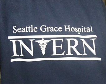 Greys Anatomy "Seattle Grace Hospital Intern" Sweatshirt or t shirt
