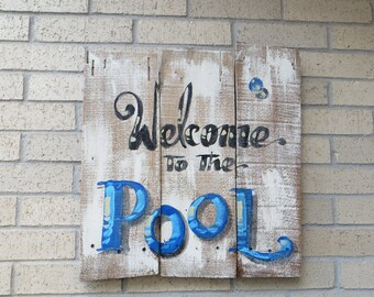 Welcome to the POOL, Sign, Coastal Decor, Outdoor