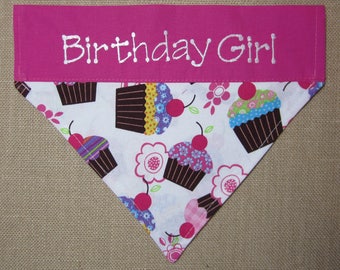 Birthday Girl Dog Bandana/Over the collar bandana/Reversable bandana/Cupcake dog scarf/puppy neckwear/slip over collar/Dog Birthday gift