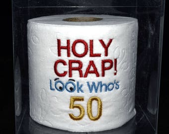 Holy Crap 50th birthday gag gift, embroidered table decoration centerpiece Holy Crap 50th birthday toilet paper in clear display gift box