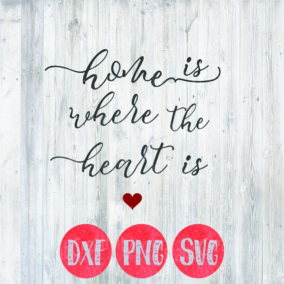 Download Svg Home is where the heart is Home Svg Wood Sign Design