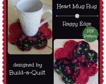 PDF Pattern: Heart Shaped Mug Rug/Coaster ~ Rag Quilt Style