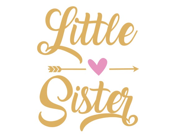 Little Sister Svg Lil Sis SVG Eps Dxf Png Lil Sister