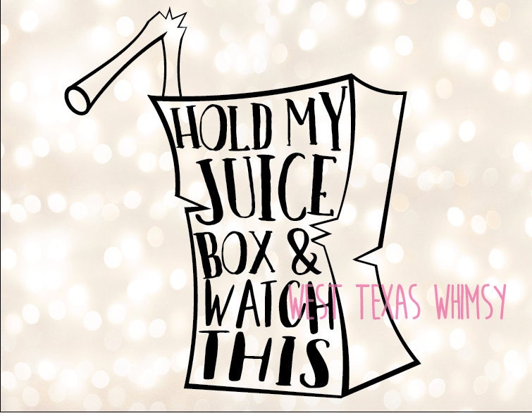 Download Hold My Juice Box SVG funny toddler svg momlife