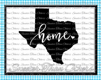 Texas home SVG T shirt Design Vinyl Texas (SVG and DXF Files) Electronic Cutting Machines, Silhouette, Cameo, Cricut, Instant Download