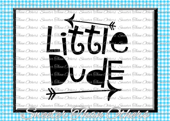 Download Little Dude SVG Brothers Svg Cousins Svg boy cut file boy