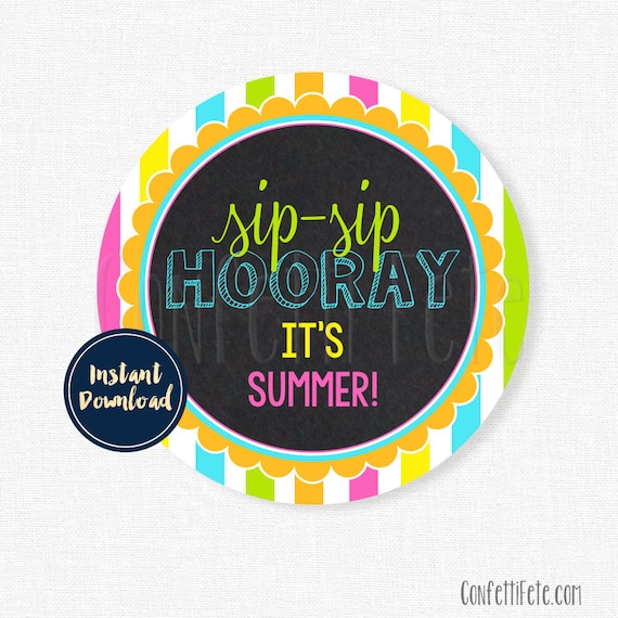 sip-sip-hooray-it-s-summer-tag-end-of-school-tags-last-day-of-school