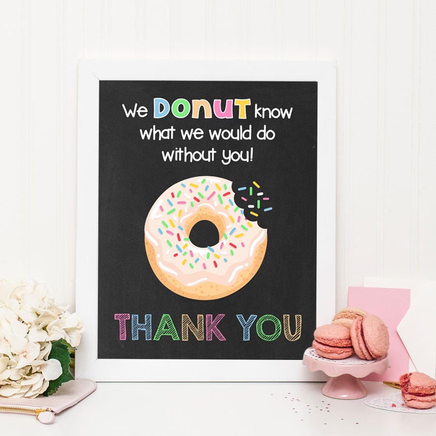 Donut Thank You Sign Printable 8x10 Sign Donut Appreciation