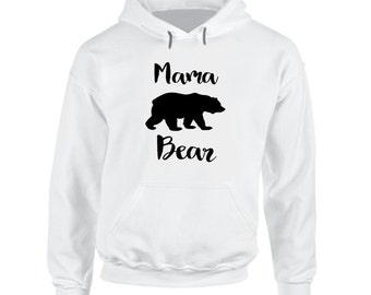 Mama Bear Hoodie, Hooded Sweatshirt, Momma Bear Hoodie, Mama Bear Sweatshirt, Momma Bear Sweatshirt, Mama Bear, Pullover,