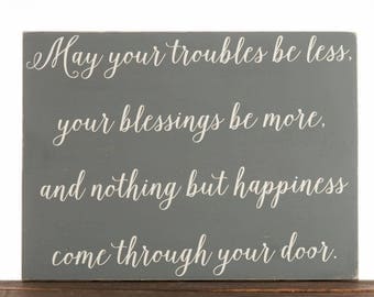 Irish Blessing Sign - Irish Prayer - May Your Troubles - St. Patrick's Day - Irish Decor - Irish Blessing Wood Sign - Entryway Sign