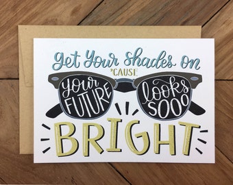 Your Future Looks So Bright - Congrats/Thinking of You/Graduation Recycled Illustrated Greeting Card