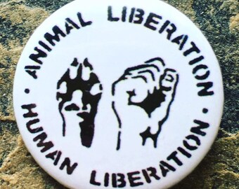 Pin Badge, Vegan Badge, Animal Liberation Human Liberation, 25mm