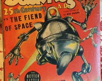 Vintage Buck Rogers 25th Century vs the Fiend of Space; Better Little Book; 1940 First Edition, Very Good Condition