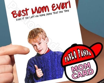 Funny Mothers Day | Macaulay Culkin | Home Alone John Hughes Mommy Card Mothers Day Cards Sorry Cards Gift For Mom Mom Card Funny Wife Card