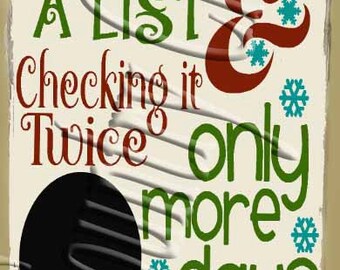 He's Making a List and Checking it Twice SVG, PNG, JPEG