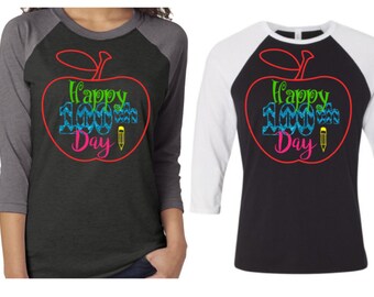 100th Day of School Shirt|Baseball Raglan 100th Day Shirt|Happy 100th Day|100 Days of school teacher shirt
