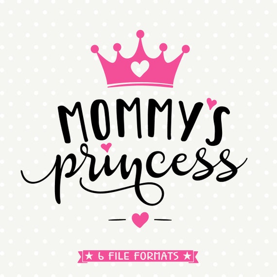 Free Free Mother Of A Princess Svg 633 SVG PNG EPS DXF File