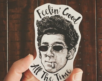Feelin' Good Seinfeld Vinyl Laptop Sticker | Phone Decal