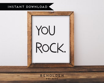 Digital Download, You Rock, Kids Room Quote, Nursery Wall Art, Kids Wall Art, Kids Room Quotes, Kids Quote, Digital Download, Nursery Print