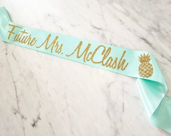 Future Mrs Sash, Bachelorette Party Sash, Beach Bachelorette Sash, Aloha Beaches Bachelorette Party, Bridal Shower sash, Pineapple sash
