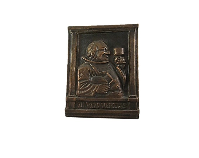 1950s In Vino Vertas Drinking Monk, Vintage Brass Wall Plaque, Vintage Brass Wall Hanging of Drinking Monk, Vintage The Truth is in the Wine