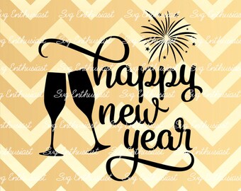 Happy New Year SVG, Happy Holidays Svg, Christmas Svg, Holidays Svg, Champagne glass SVG, Fireworks Svg, Eps, Cut Files, Clip Art,