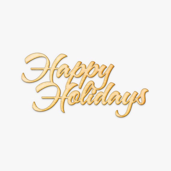 Happy Holidays Wood Cut Sign Laser Engraved Sign Wood Sign
