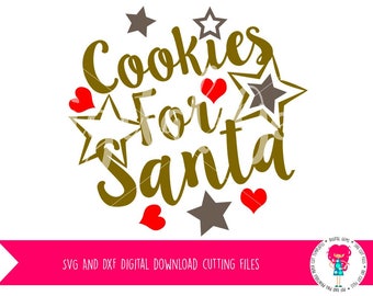 Cookies For Santa SVG / DXF Cutting Files For Cricut Explore / Silhouette Cameo & PNG Clipart. Digital Download. Commercial Use