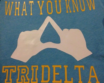 Tri Delta throw what you know long sleeve tee