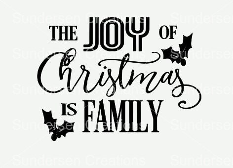 Download The Joy of Christmas is Family SVG and DXF Cutting File
