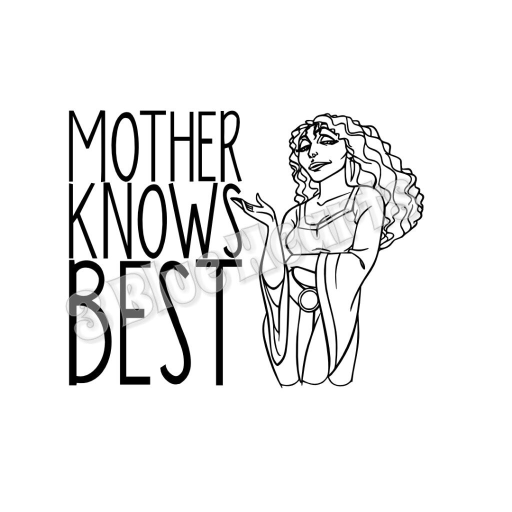 Download Mother Knows Best SVG dxf pdf jpg Studio, Rapunzel, Tangled, Mother Gothel, Disney, from ...