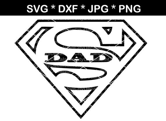 Download Super Dad Father's Day digital download SVG DXF for