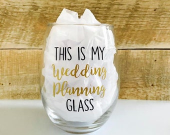 This is my wedding planning stemless wine glass / Bride to be / wedding / bridal gift / stemless wine glass/ engaged / engagement gift