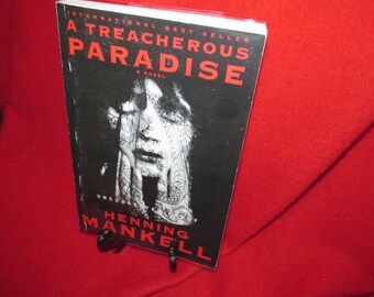 Uncorrected Proof - "A Treacherous Paradise" by Henning Mankell