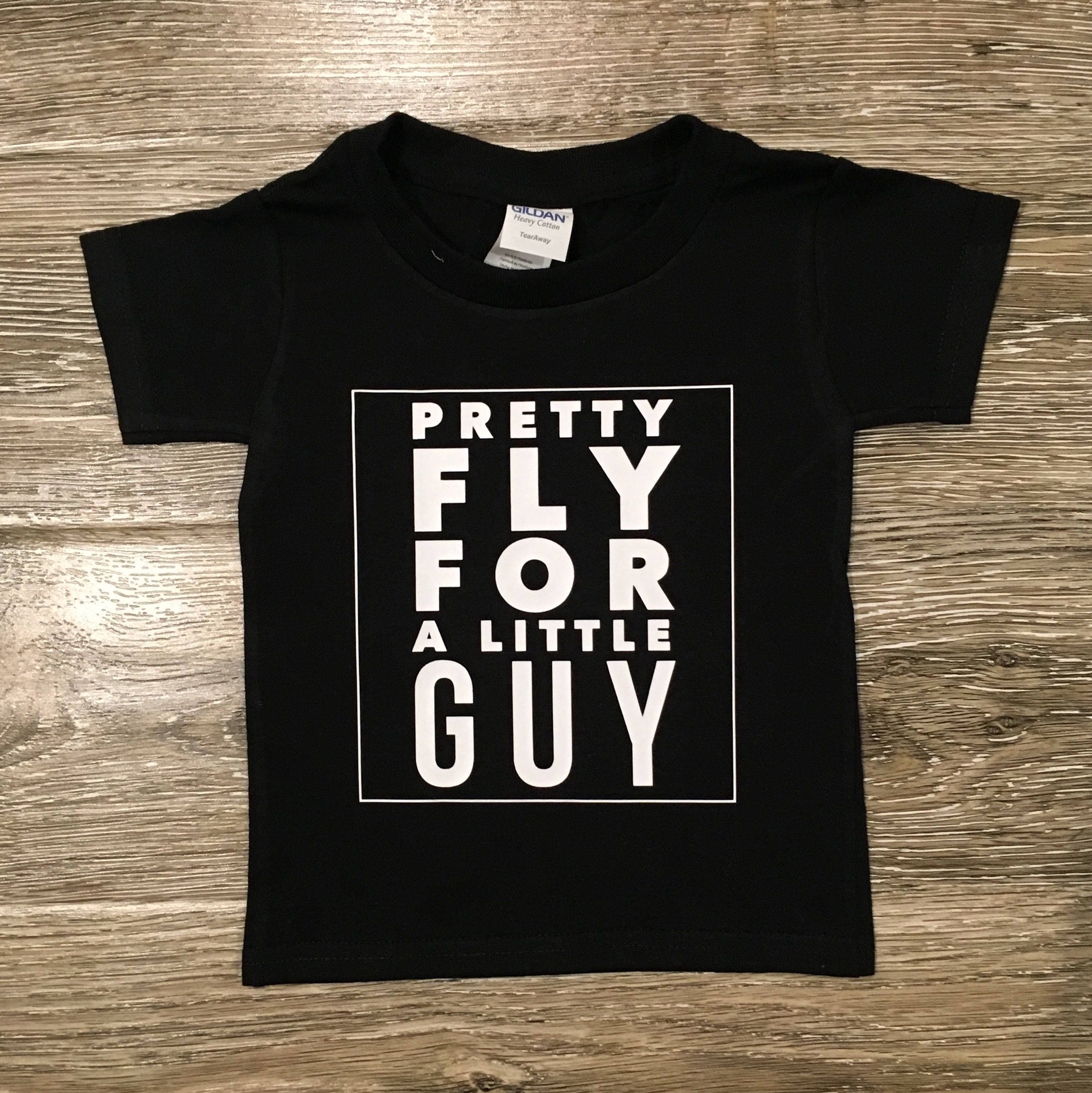 pretty fly for a small guy t shirt