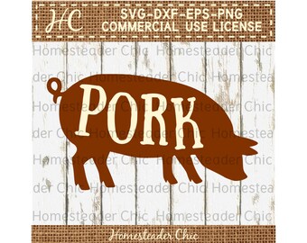 Pig SVG Pig with PORK SVG - hog svg-farm svg-farmhouse-pig decor-Commercial Use svg dxf eps png-digital file-cut file-pig sign-butcher svg