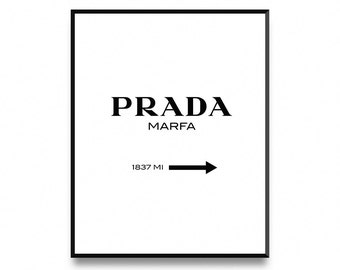 Prada Marfa, Prada Print, Prada Marfa Sign, Prada Poster, Girl Fashion Poster, Fashion Print Decor, Fashion Poster Decor, Printable Art