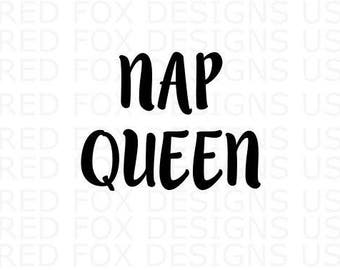 Nap Queen SVG, Eps file, png file, Baby Svg, I Woke Up Like This svg file, Baby Girl Clothes, Cutting File, SVG File, DIY Shirt svg, mug svg