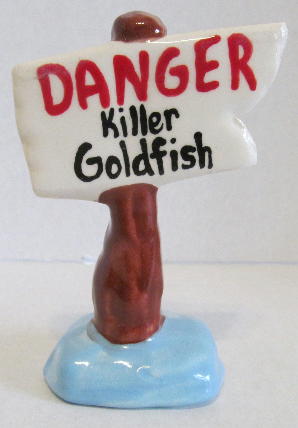 Ceramic Aquarium Sign Danger Killer Goldfish