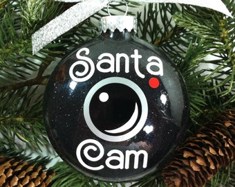 Santa Cam Ornament, Christmas Ornament, Santa's Watching You Ornament, Kids Ornament, Traditions, Elf Camera, Santa Camera