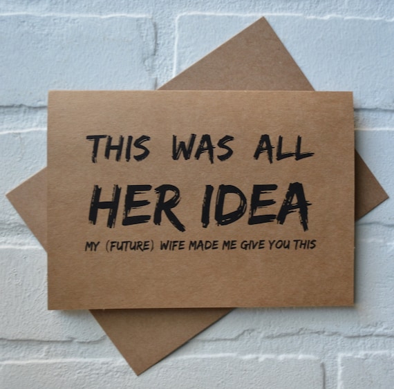 this-was-all-her-idea-groomsman-card-funny-wedding-party-card