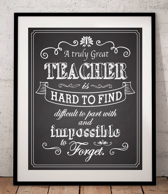 A Great Teacher is Hard to Find Printable Teacher Gift