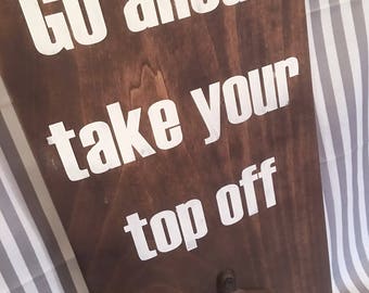 Take your top off | Etsy