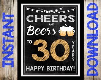 Cheers & Beers 30th Birthday Party Sign - INSTANT DOWNLOAD - You Print 30th Birthday Decorations