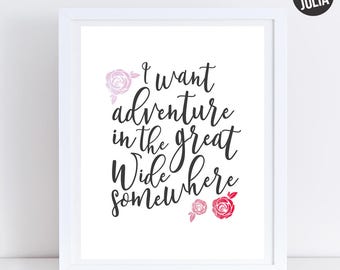 Disney Beauty & The Beast Print / I Want Adventure in the Great Wide Somewhere Print / Belle Print / Belle Quote / Digital download